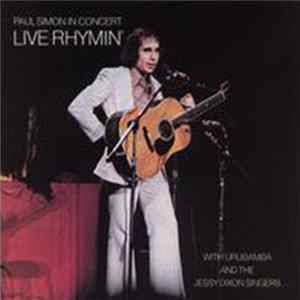 Paul Simon With Urubamba And The Jessy Dixon Singers - Paul Simon In Concert Live Rhymin' FLAC