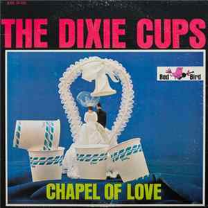 The Dixie Cups - Chapel Of Love FLAC