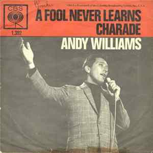 Andy Williams - A Fool Never Learns / Charade FLAC