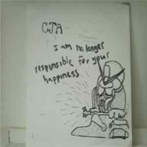 CJA - I Am No Longer Responsible For Your Happiness FLAC