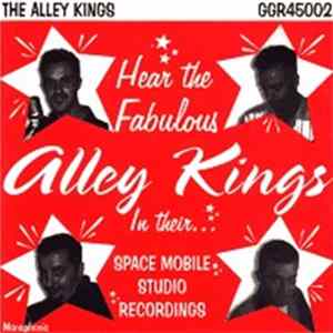 The Alley Kings - Space Mobile Studio Recordings FLAC