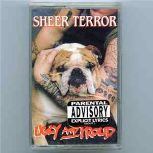 Sheer Terror - Ugly And Proud FLAC
