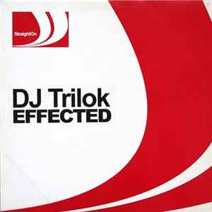 DJ Trilok - Effected FLAC