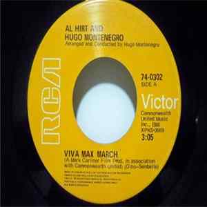 Al Hirt And Hugo Montenegro - Viva Max March / Don't Turn Back FLAC