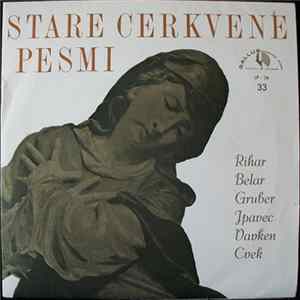 Zbor Slovenskih Madrigalistov - Stare Cerkvene Pesmi FLAC