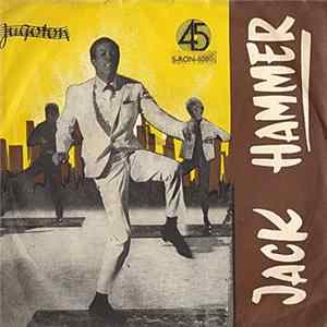 Jack Hammer - Juliette / Tell The Gang Goodbye FLAC