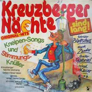 Various - Kreuzberger Nächte Sind Lang! - Kneipen-Songs Und Stimmungsknüller FLAC