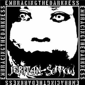 Jeritan / Sorrow - Embracing the Darkness FLAC