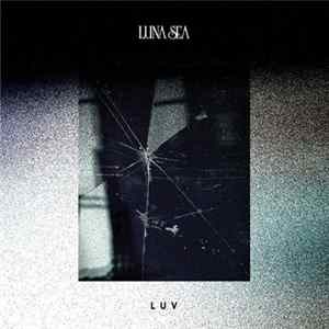 Luna Sea - LUV FLAC