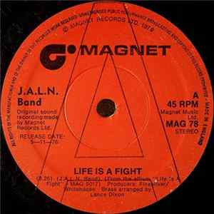 J.A.L.N. Band - Life Is A Fight FLAC