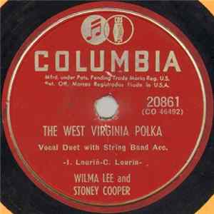 Wilma Lee And Stoney Cooper - The West Virginia Polka / Sunny Side Of The Mountain FLAC