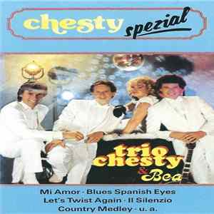 Trio Chesty & Bea - Chesty Spezial FLAC