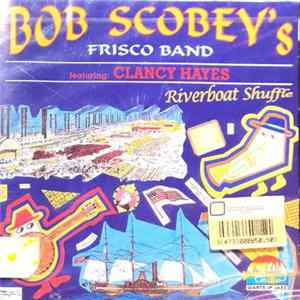 Bob Scobey's Frisco Band - Bob Scobey's Frisco Band FLAC