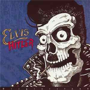 Elvis Hitler - Disgraceland FLAC