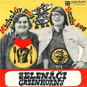 Zelenáči Greenhorns - Michalův Song / Honzův Song FLAC