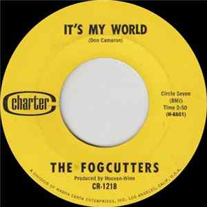 The Fogcutters - It's My World / That's Where I'll Be FLAC