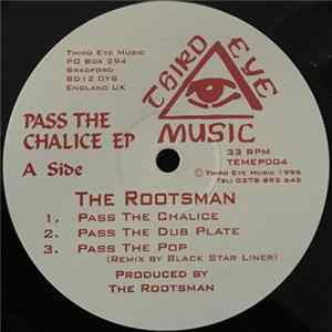 The Rootsman - Pass The Chalice EP FLAC