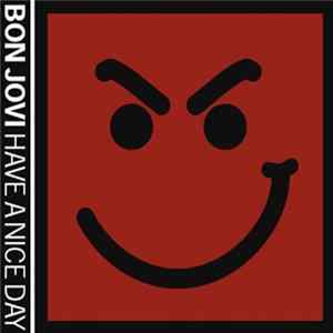 Bon Jovi - Have A Nice Day FLAC