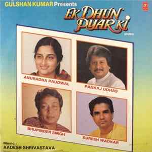 Aadesh Shrivastava - Ek Dhun Pyar Ki FLAC