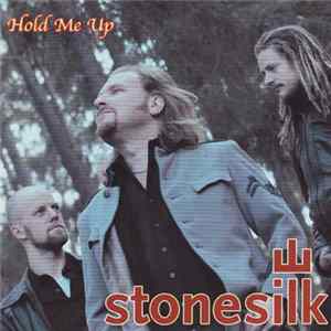 Stonesilk - Hold Me Up FLAC