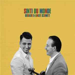 Dorado Schmitt, Amati Schmitt - Sinti Du Monde FLAC