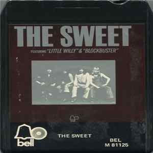 The Sweet - The Sweet (Featuring "Little Willy" & "Blockbuster") FLAC
