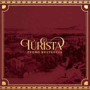 Pedro Restuccia - Turista FLAC