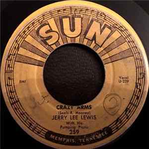 Jerry Lee Lewis And His Pumping Piano - Crazy Arms FLAC
