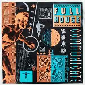 Full House - Communicate FLAC