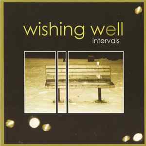 Wishing Well - Intervals FLAC