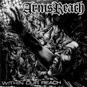 Arms Reach - Within Our Reach FLAC