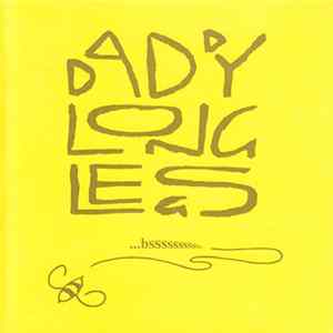 Daddy Long Legs - ...Bssssssssssss FLAC
