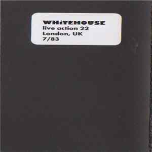 Whitehouse - Live Action 22 FLAC