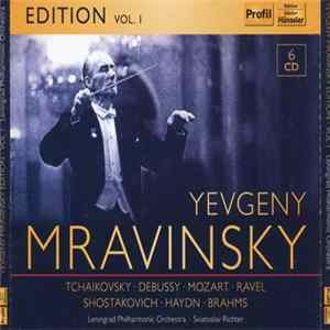 Yevgeny Mravinsky, Tchaikovsky • Debussy • Mozart • Ravel • Shostakovich • Haydn • Brahms, Leningrad Philharmonic Orchestra • Sviatoslav Richter - Yevgeny Mravinsky Edition Vol. 1 FLAC