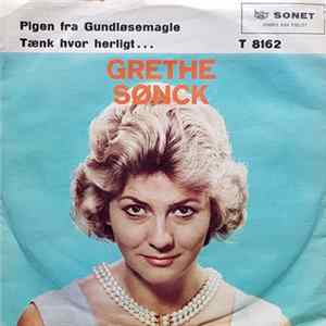 Grethe Sønck - Pigen Fra Gundløsemagle FLAC