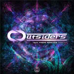 Outsiders - Out There Remixes Part 01 FLAC