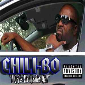 Chili-Bo - I Get'z Da Moolah Yall FLAC