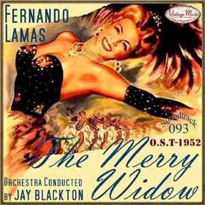 Jay Blackton And His Orchestra, Fernando Lamas - The Merry Widow FLAC