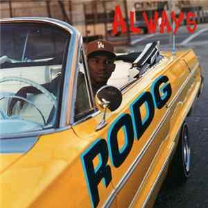 Rodg - Always / Mobbin' FLAC