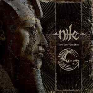 Nile - Those Whom The Gods Detest FLAC