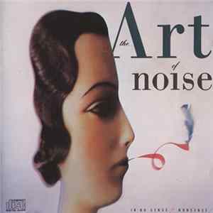 The Art Of Noise - In No Sense? Nonsense! FLAC