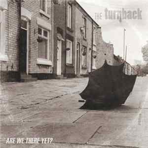 The Turnback - Are We There Yet? FLAC