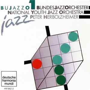 Bundesjazzorchester Mit Peter Herbolzheimer - BuJazzO 1 FLAC