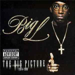 Big L - The Big Picture 1974 - 1999 FLAC