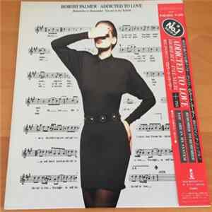Robert Palmer - Addicted To Love FLAC