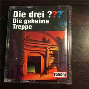 Marco Sonnleitner - Die Drei ??? 138 - Die Geheime Treppe FLAC