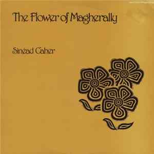Sinéad Caher - The Flower Of Magherally FLAC