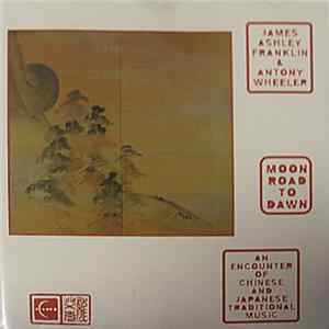 James Ashley Franklin & Antony Wheeler - Moon Road To Dawn FLAC