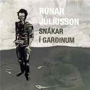 Rúnar Júlíusson - Snákar Í Garðinum FLAC