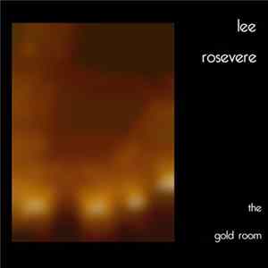Lee Rosevere - The Gold Room FLAC
